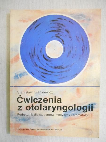 Ćwiczenia z otolaryngologii