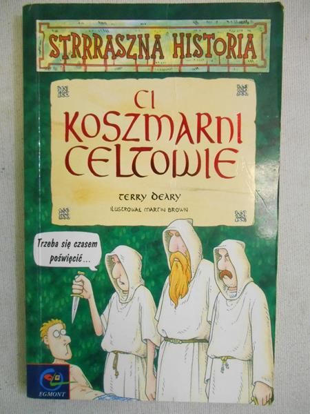 Deary Terry - Ci koszmarni Celtowie