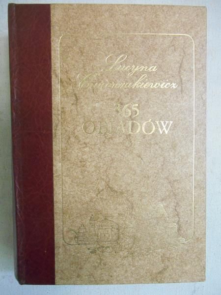 Ćwierczakiewicz Lucyna - 365 obiadów, reprint z 1911 r.