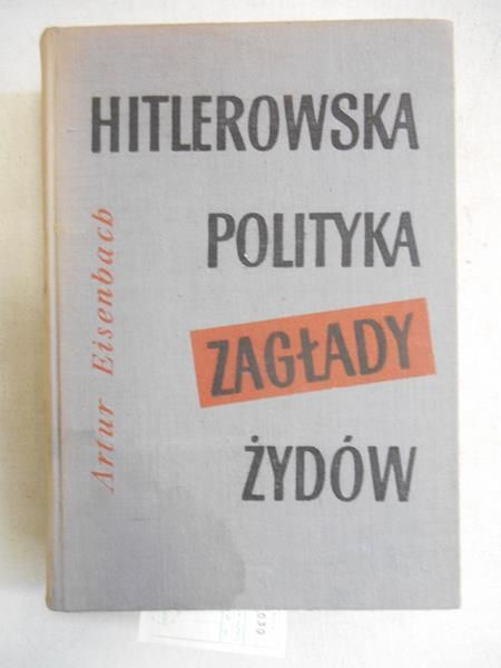 Hitlerowska polityka zagłady Żydów