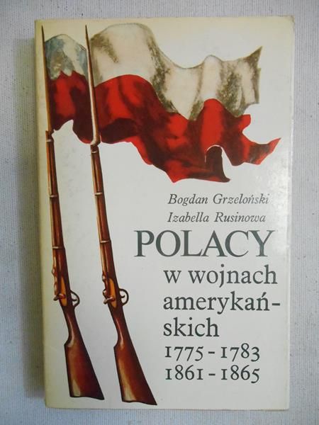 Polacy w wojnach amerykańskich 1775-1783, 1861-1865