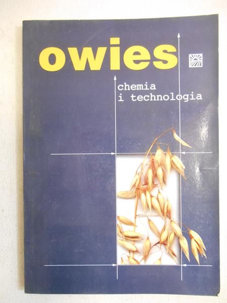 Owies. Chemia i technologia