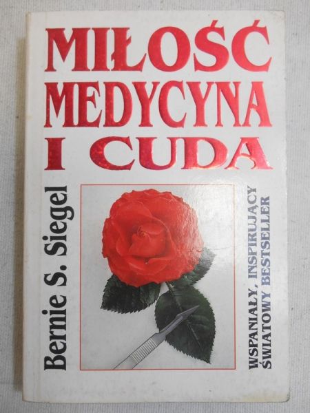 Miłość, medycyna i cuda