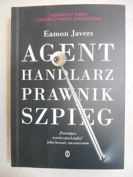 Agent, handlarz, prawnik, szpieg