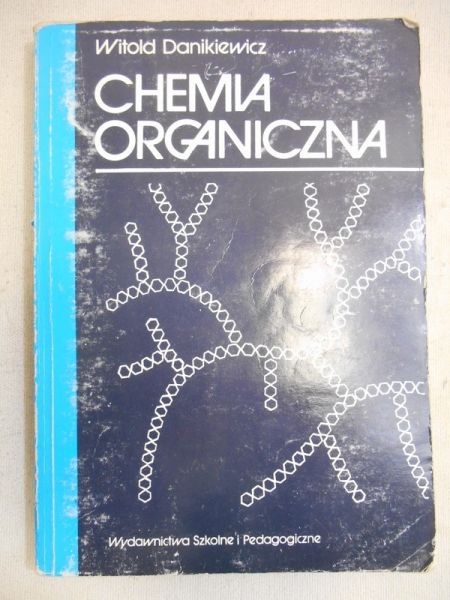 Danikiewicz Witold - Chemia organiczna