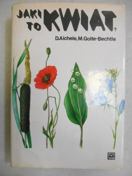 Aichele D. - Jaki to kwiat?