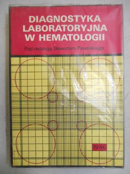 Pawelski Sławomir (red.) - Diagnostyka laboratoryjna w hematologii