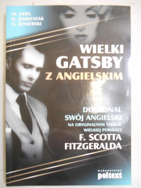 Fihel Marta - Wielki Gatsby z angielskim