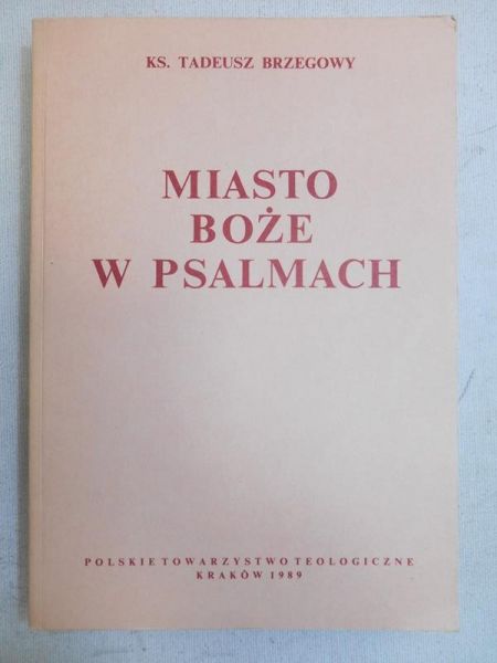 Miasto Boże w Psalmach