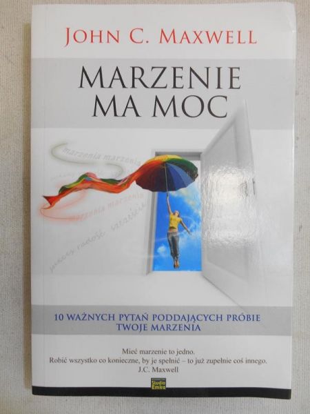 Maxwell John C. - Marzenie ma moc