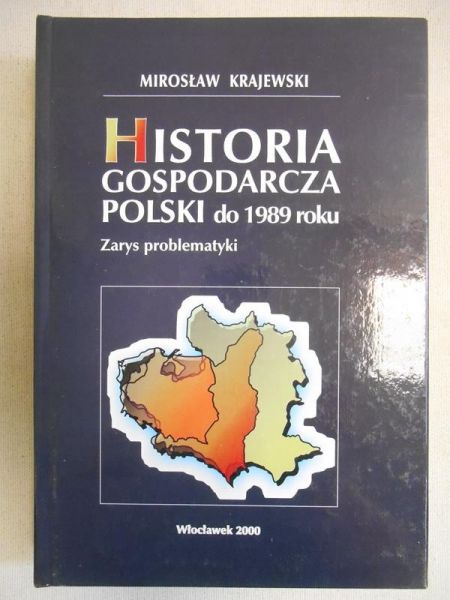 Historia gospodarcza Polski do 1989 roku