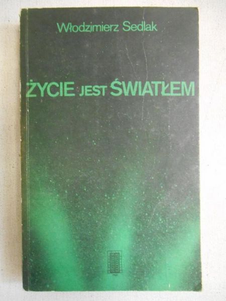 Życie jest światłem