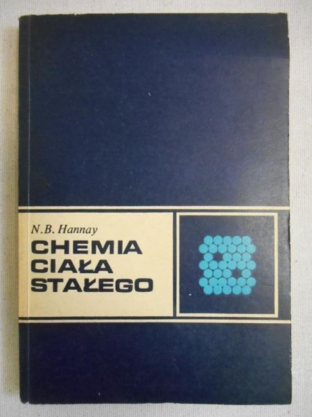 Hannay N. B. - Chemia ciała stałego
