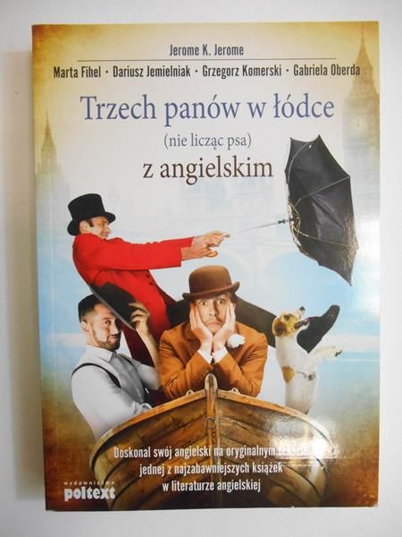 Trzech panów w łódce (nie licząc psa) z angielskim