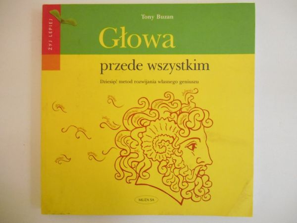 Buzan Tony - Głowa przede wszystkim