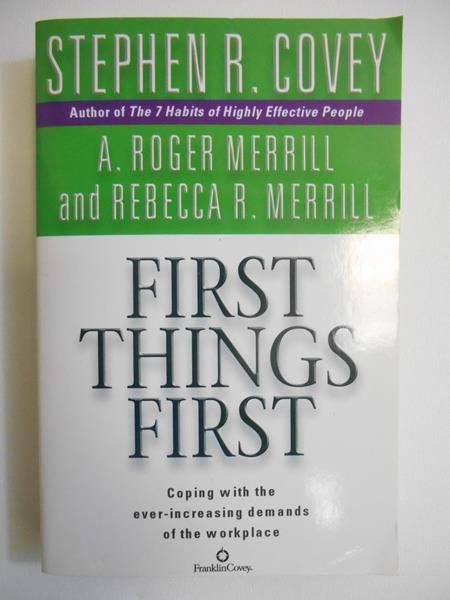 Covey Stephen R. - First Things First