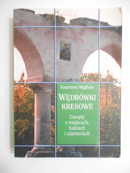 Wędrówki kresowe