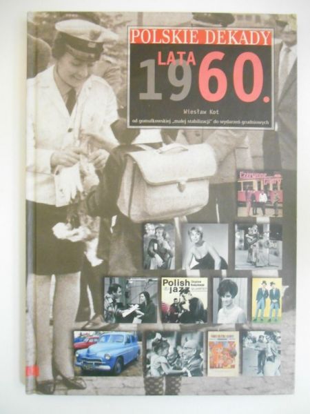 Polskie dekady: lata 1960.