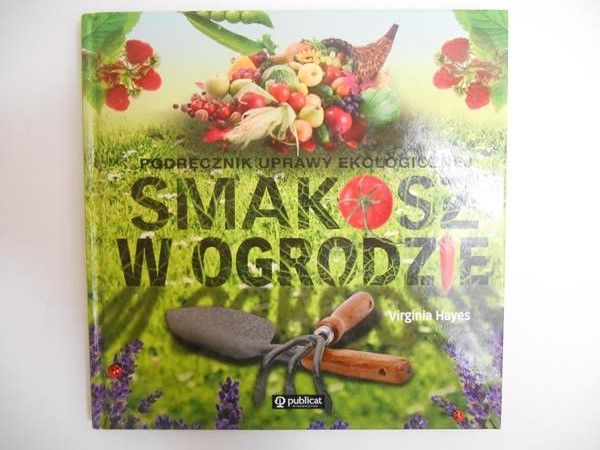 Smakosz w ogrodzie