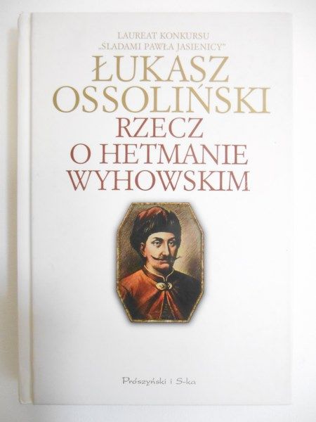 Rzecz o hetmanie Wyhowskim