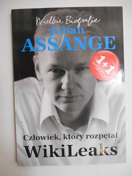 Assange Julian - Człowiek, który rozpętał WikiLeaks
