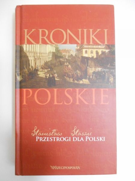 Kroniki polskie. Przestrogi dla Polski
