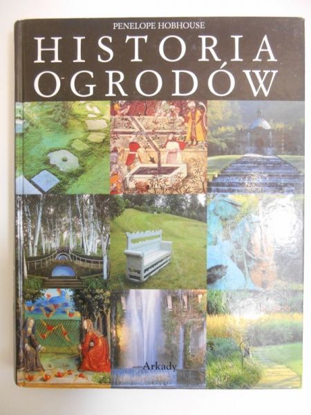Hobhouse Penelope - Historia ogrodów