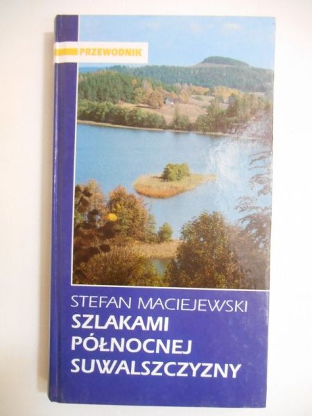 Szlakiem północnej Suwalszczyzny