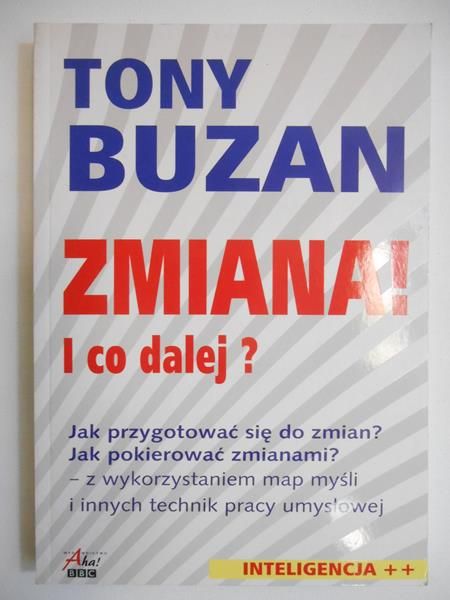 Buzan Tony - Zmiana! I co dalej?