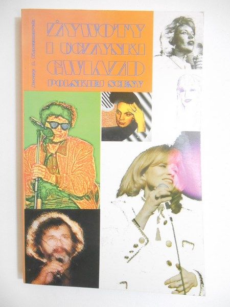 Żywoty i uczynki gwiazd polskiej sceny