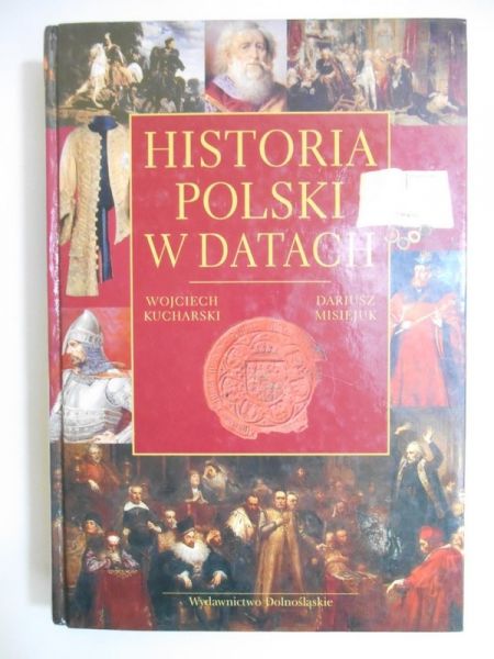 Kucharski Wojciech - Historia Polski w datach