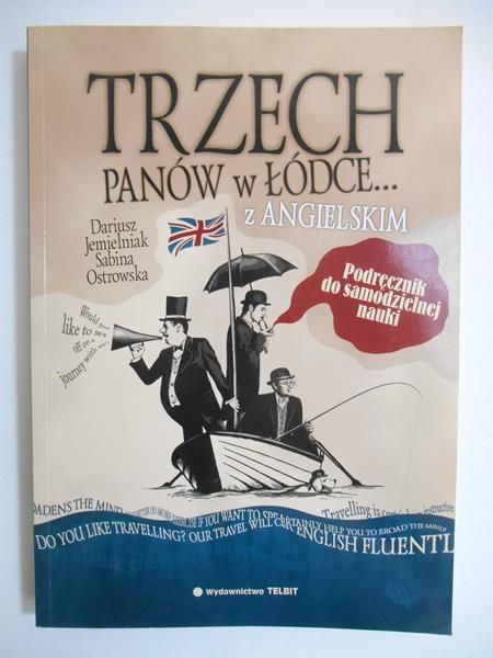Trzech panów w łódce ...  z angielskim