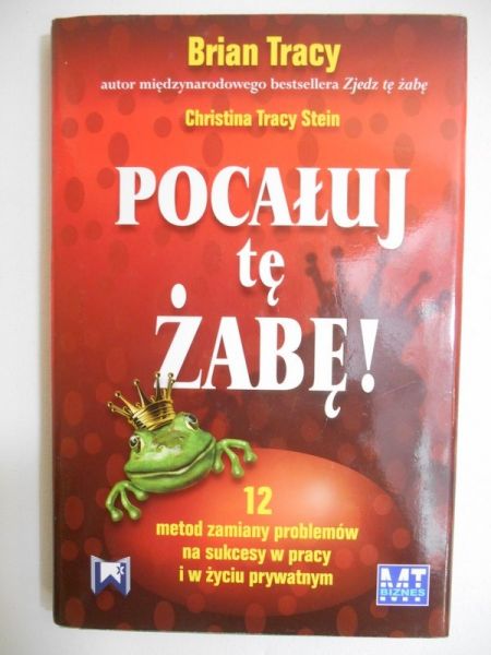 Pocałuj tę żabę!