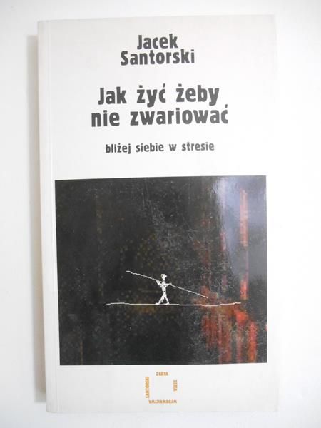 Jakżyć żeby nie zwariować