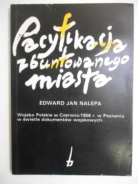 Pacyfikacja zbuntowanego miasta
