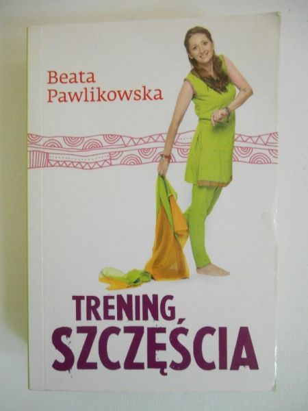 Pawlikowska Beata - Trening szczęścia