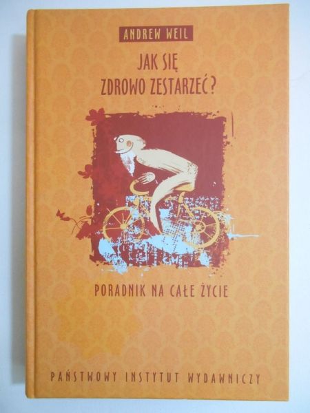 Jak się zdrowo zestarzeć?
