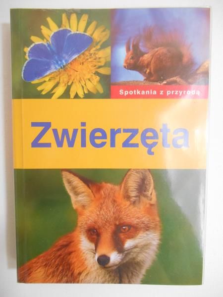 Spotkania z przyrodą. Zwierzęta
