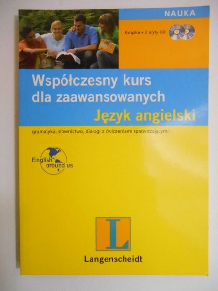 Język angielski. Współczesny kurs dla zaawansowanych