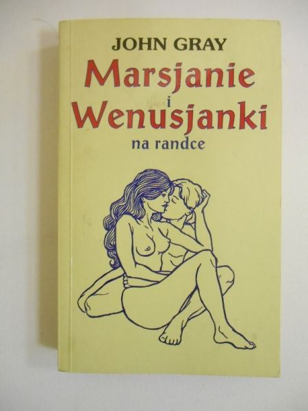 Gray John - Marsjanie i Wenusjanki na randce