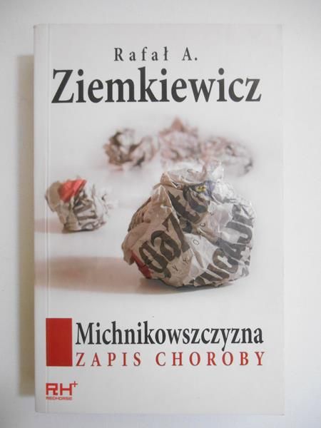 Michnikowszczyzna zapis choroby