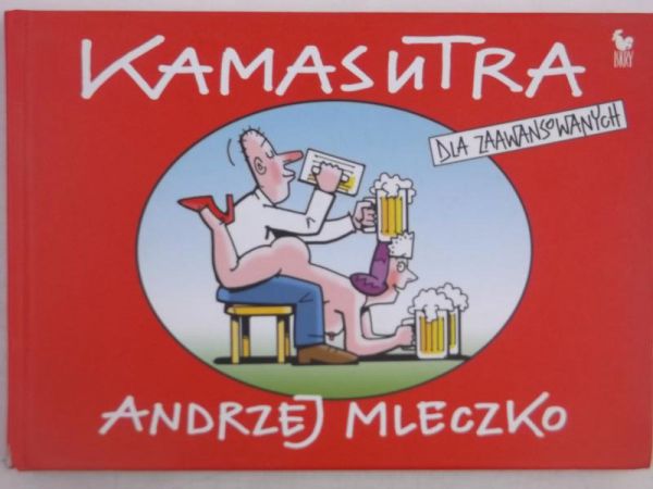 Mleczko Andrzej - Kamasutra dla zaawansowanych