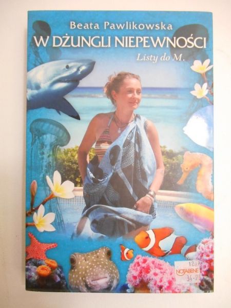 Pawlikowska Beata - W dżungli niepewności