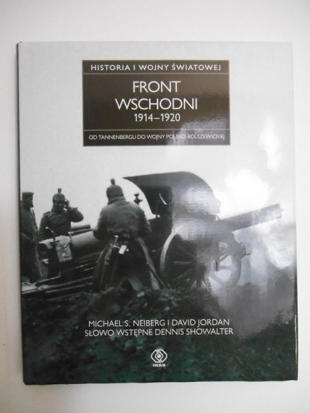 Jordan David - Front wschodni 1914-1920. Historia I wojny światowej