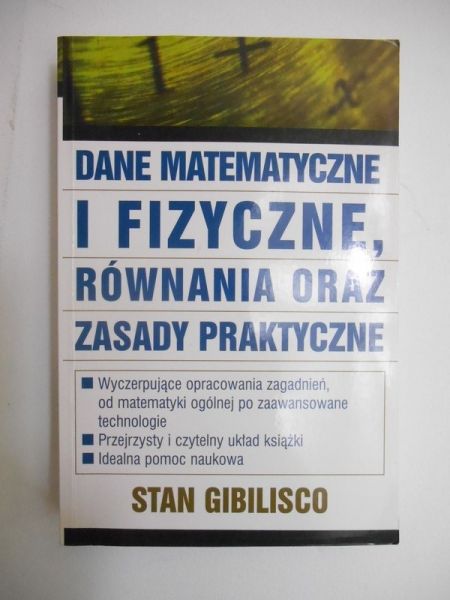 Dane matematyczne i fizyczne, równania oraz zasady praktyczne