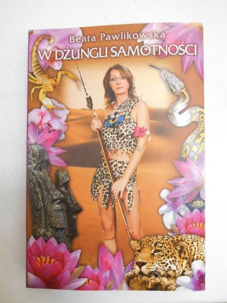 Pawlikowska Beata -  W dżungli samotności