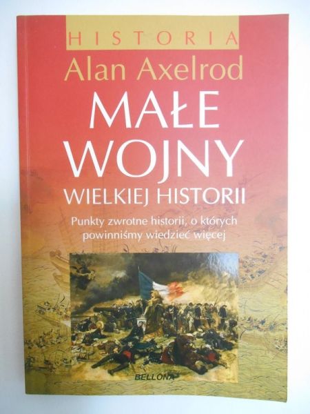 Małe wojny wielkiej historii