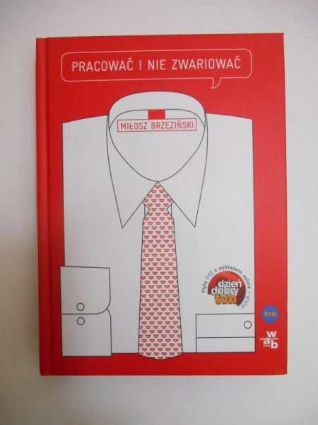 Pracować i nie zwariować