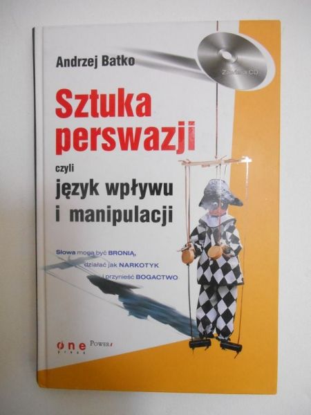Batko Andrzej - Sztuka perswazji