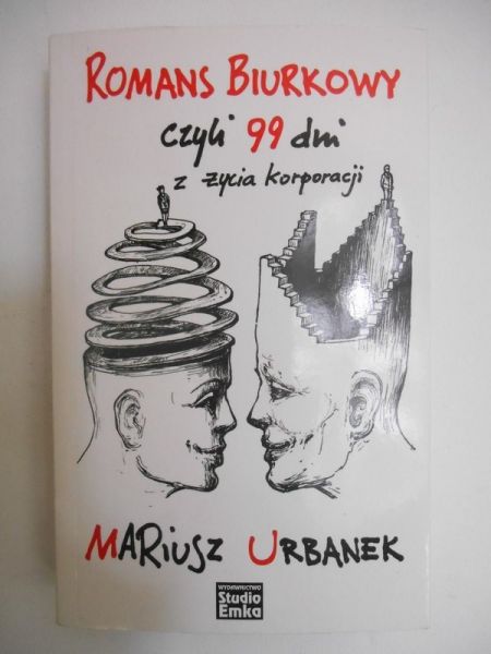 Romans biurkowy czyli 99 dni z życia korporacji